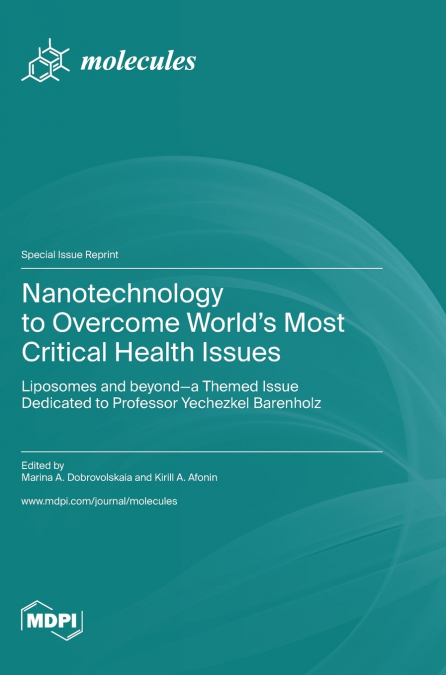 Nanotechnology to Overcome World’s Most Critical Health Issues