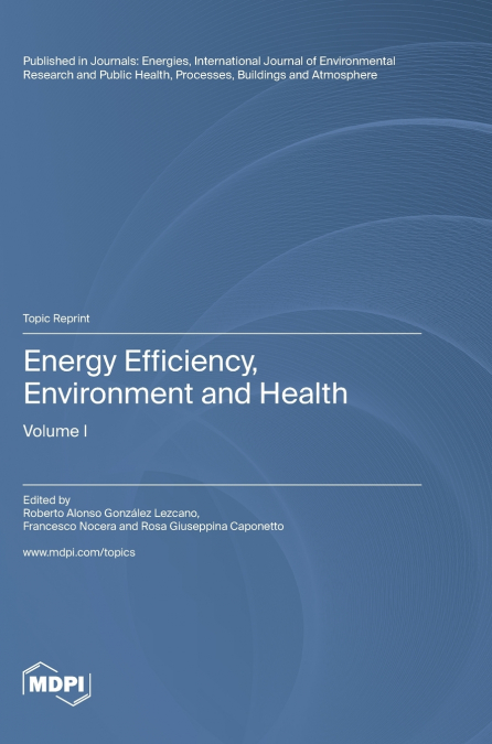 Energy Efficiency, Environment and Health