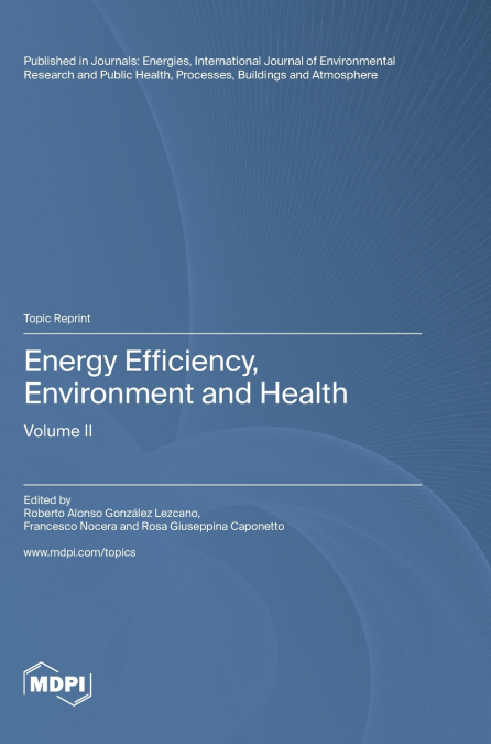 Energy Efficiency, Environment and Health
