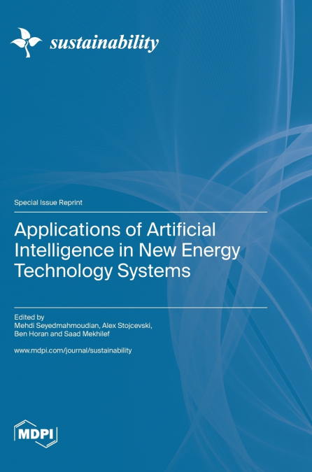 Applications of Artificial Intelligence in New Energy Technology Systems