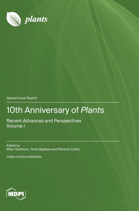 10th Anniversary of Plants