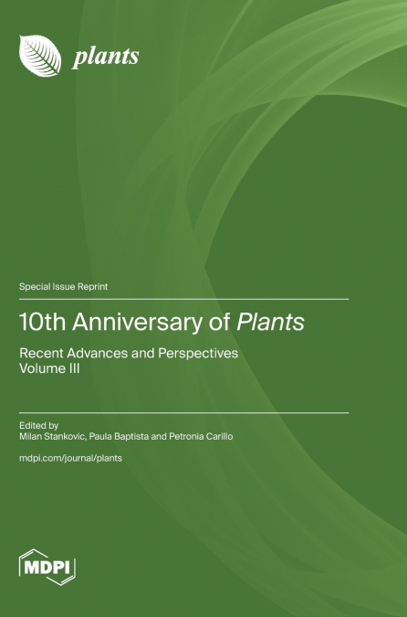 10th Anniversary of Plants