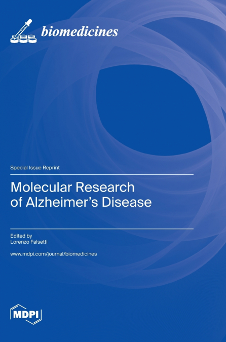 Molecular Research of Alzheimer’s Disease