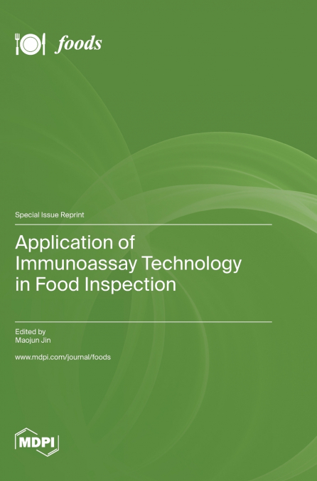 Application of Immunoassay Technology in Food Inspection