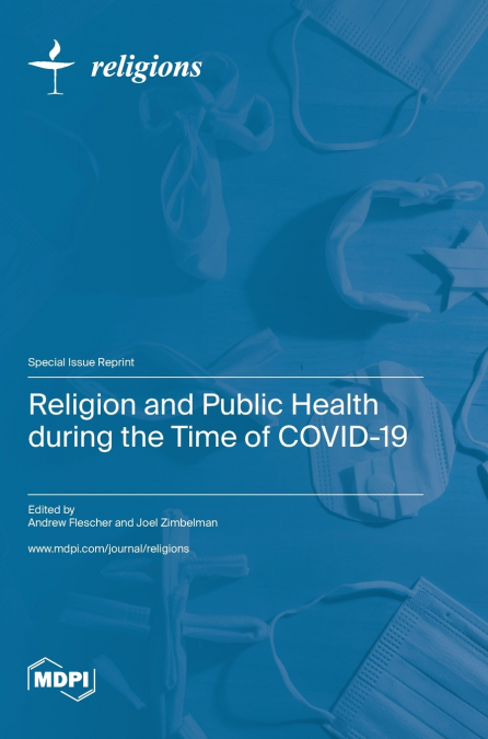 Religion and Public Health during the Time of COVID-19