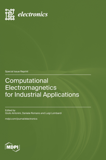 Computational Electromagnetics for Industrial Applications