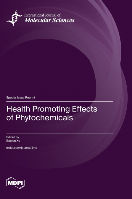 Health Promoting Effects of Phytochemicals