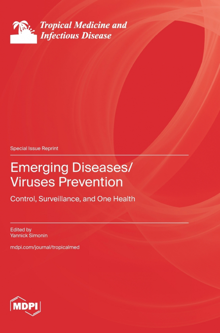 Emerging Diseases/Viruses Prevention