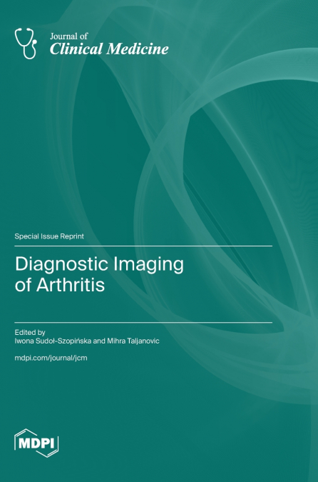 Diagnostic Imaging of Arthritis