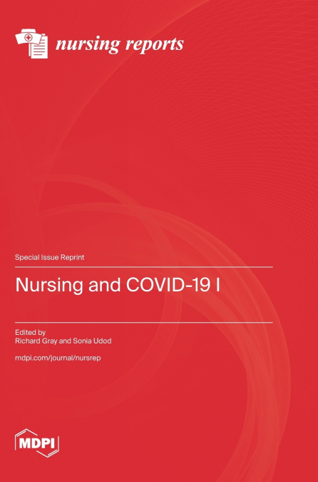 Nursing and COVID-19 Ⅰ