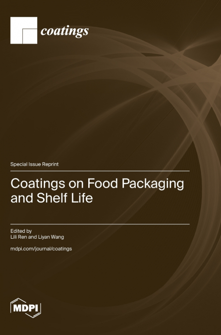 Coatings on Food Packaging and Shelf Life