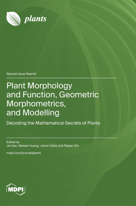 Plant Morphology and Function, Geometric Morphometrics, and Modelling
