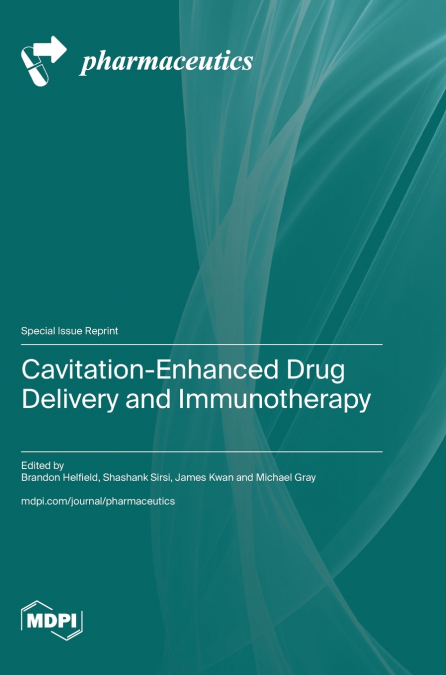 Cavitation-Enhanced Drug Delivery and Immunotherapy