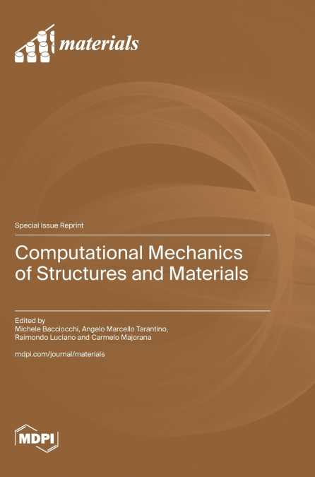 Computational Mechanics of Structures and Materials