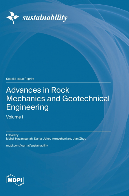 Advances in Rock Mechanics and Geotechnical Engineering