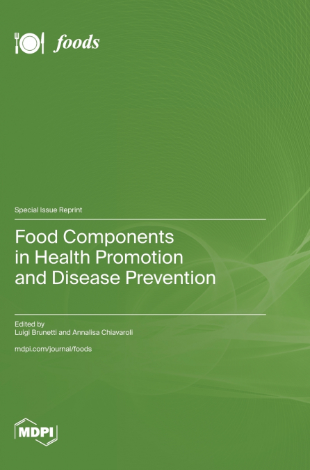 Food Components in Health Promotion and Disease Prevention