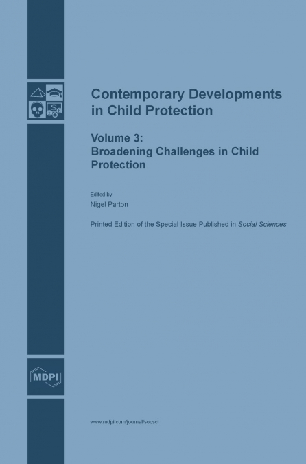 Contemporary Developments in Child Protection