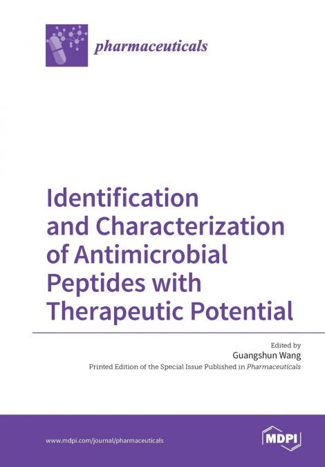 Identification and Characterization of Antimicrobial Peptides with Therapeutic Potential