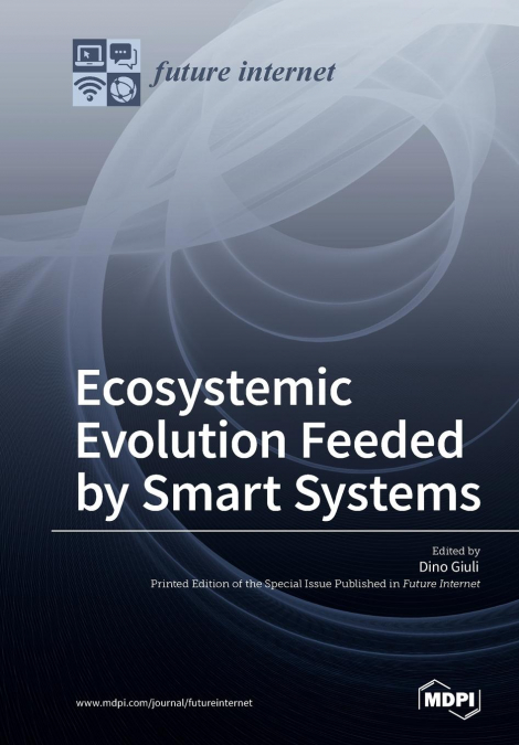 Ecosystemic Evolution Feeded by Smart Systems