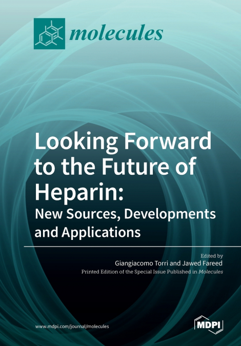 Looking Forward to the Future of Heparin
