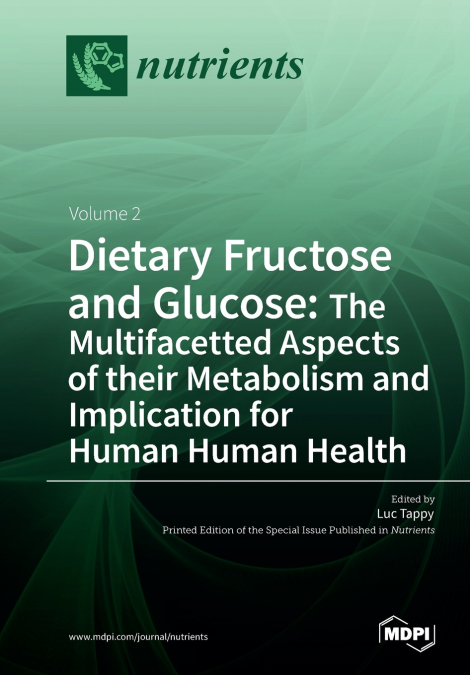 Dietary Fructose and Glucose