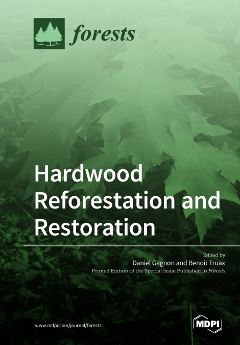 Hardwood Reforestation and Restoration