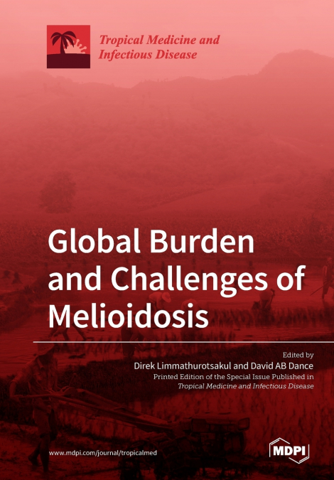 Global Burden and Challenges of Melioidosis