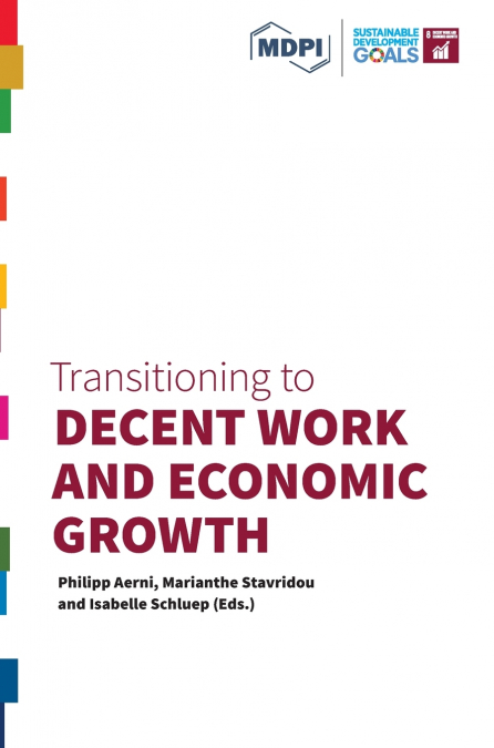 Transitioning to Decent Work and Economic Growth