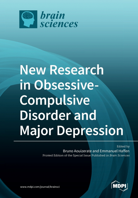 New Research in Obsessive-Compulsive Disorder and Major Depression