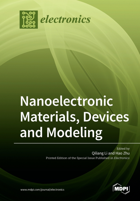 Nanoelectronic Materials, Devices and Modeling