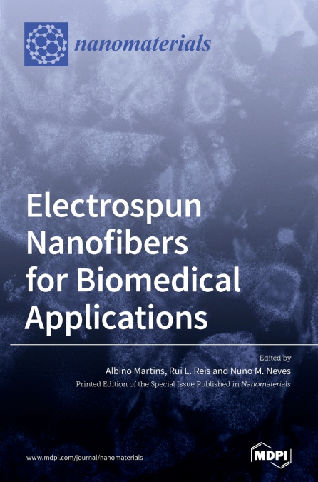 Electrospun Nanofibers for Biomedical Applications