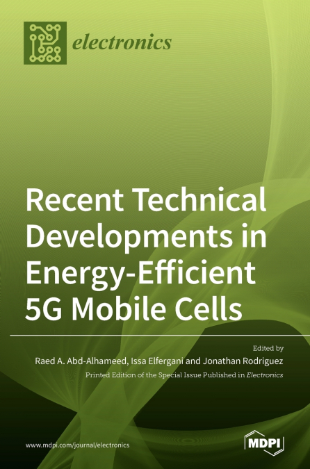 Recent Technical Developments in Energy-Efficient 5G Mobile Cells