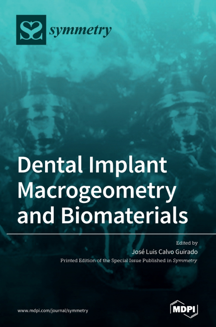 Dental Implant Macrogeometry and Biomaterials