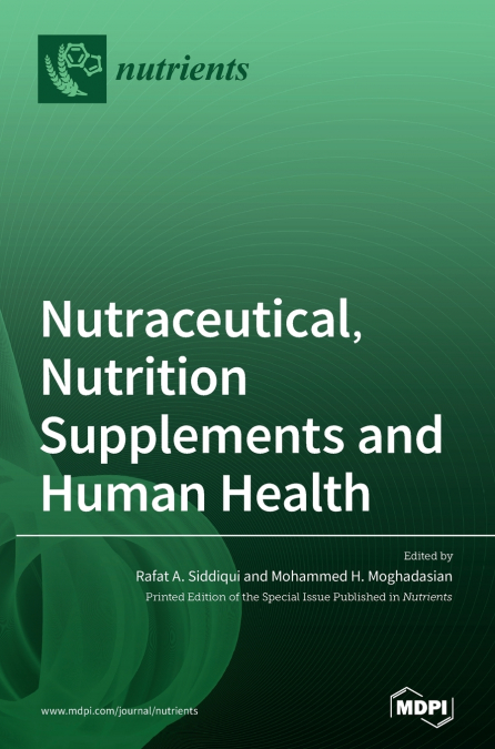 Nutraceutical, Nutrition Supplements and Human Health