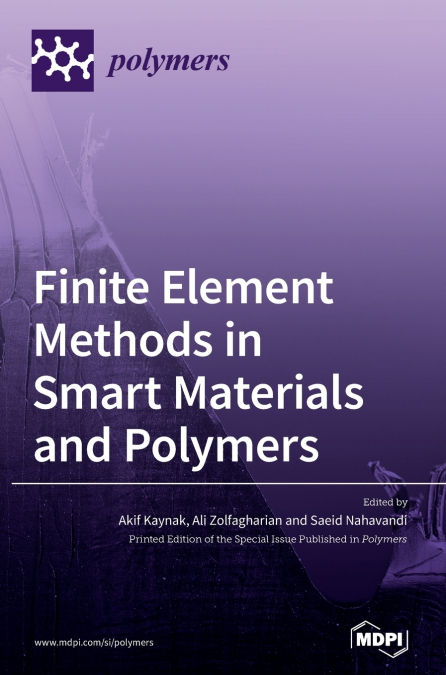Finite Element Methods in Smart Materials and Polymers