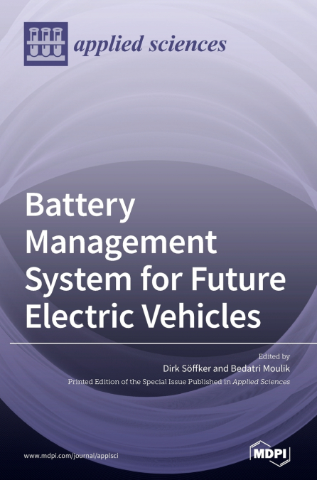 Battery Management System for Future Electric Vehicles