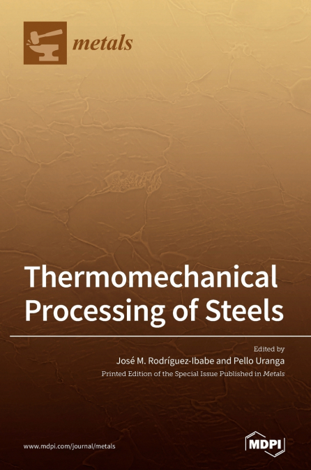 Thermomechanical Processing of Steels