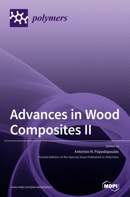 Advances in Wood Composites II