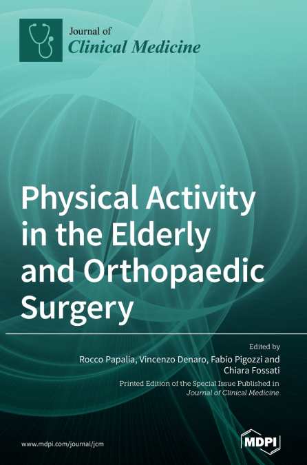 Physical Activity in the Elderly and Orthopaedic Surgery