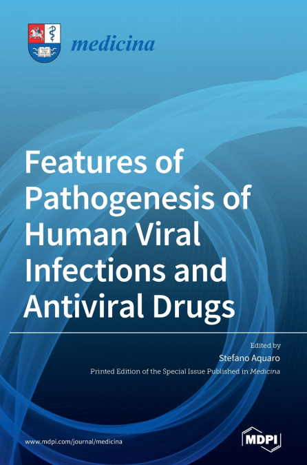 Features of Pathogenesis of Human Viral Infections and Antiviral Drugs