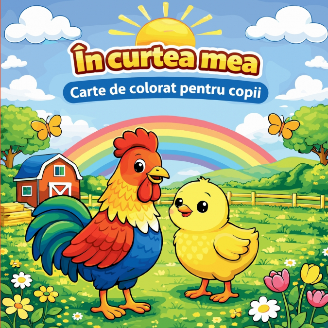 În curtea mea Carte de colorat pentru copii