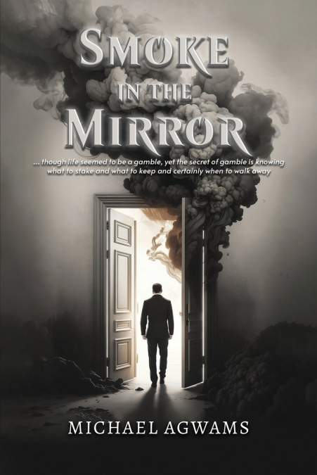 Smoke in the Mirror