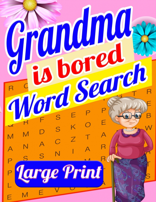 Grandma is Bored Word Search Large Print