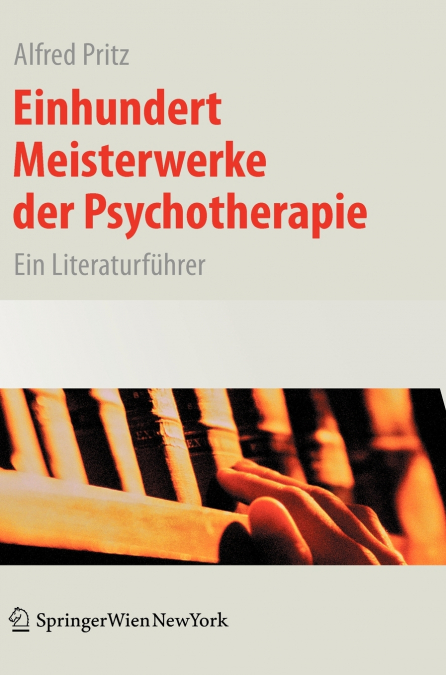 Einhundert Meisterwerke der Psychotherapie