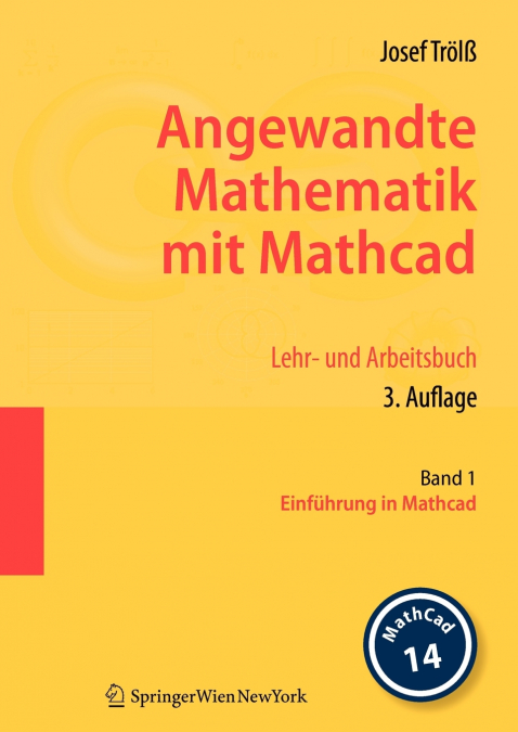 Angewandte Mathematik mit Mathcad. Lehr- und Arbeitsbuch