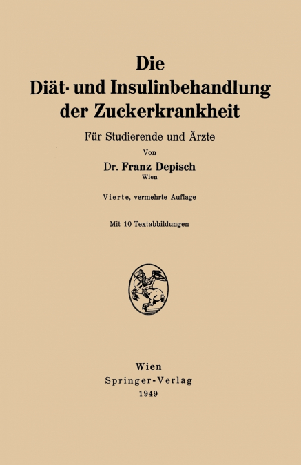 Die Diat- Und Insulinbehandlung Der Zuckerkrankheit