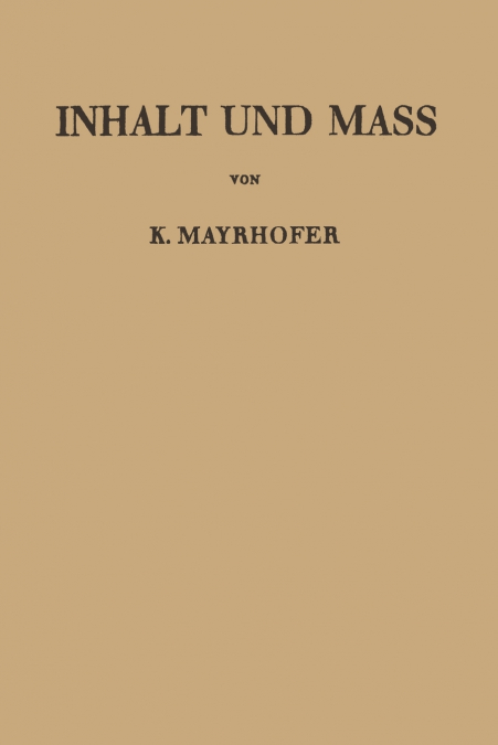 Inhalt Und Mass