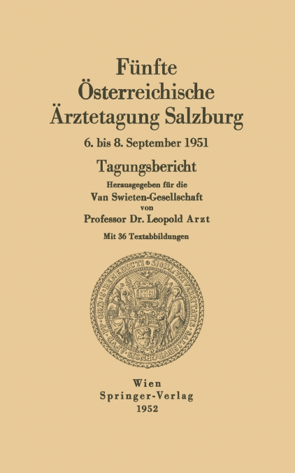 Funfte Osterreichische Arztetagung Salzburg