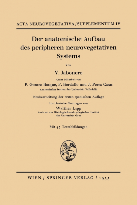 Der anatomische Aufbau des peripheren neurovegetativen Systems