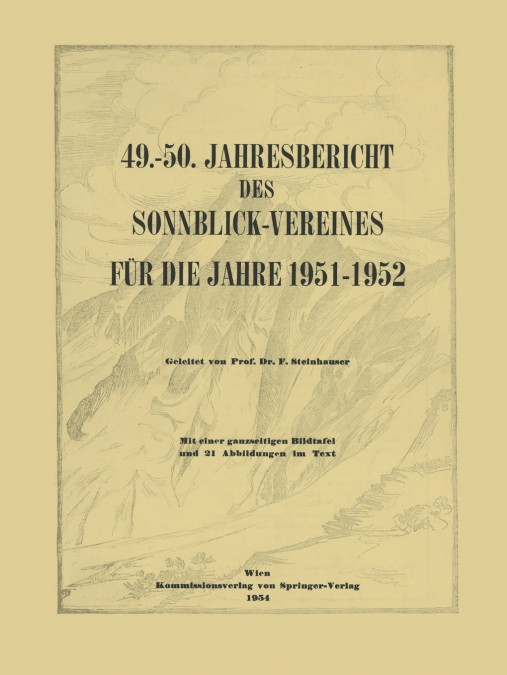 49. 50. Jahresbericht Des Sonnblick-Vereines Fur Die Jahre 1951 1952